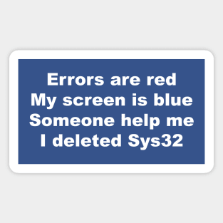 Programmer Humor - Sys 32 Magnet